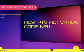 acs iptv code 2022 gratuit Latest Updated